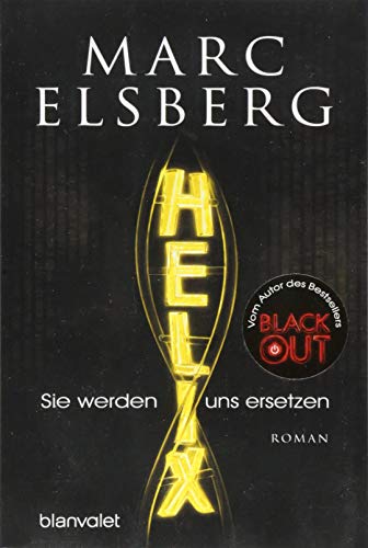 HELIX – Sie werden uns ersetzen: Roman