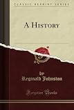 Image de A History (Classic Reprint)