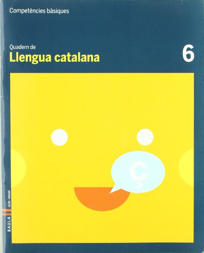 Quadern Llengua Catalana 6 Competències Bàsiques (Projecte Competències Bàsiques)