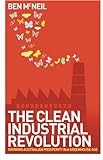Image de The Clean Industrial Revolution: Growing Australian Prosperity in a Greenhouse Age