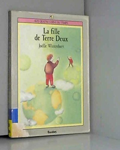 couverture de : FILLE DE TERRE DEUX (LA)