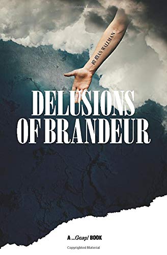 Delusions of Brandeur