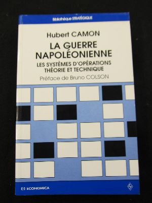 La guerre napoléonienne La guerre napoléonienne