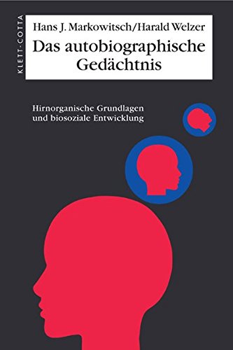 Cover zum Buch Das autobiographische Gedächtnis: Hir...