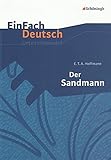 Image de EinFach Deutsch Unterrichtsmodelle: E.T.A. Hoffmann: Der Sandmann: Gymnasiale Oberstufe