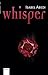 Whisper by 