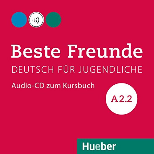 BESTE FREUNDE A22 CDAudio (Kb): AudioCD zum Kursbuch A22 (BFREUNDE)
