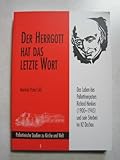 Der Herrgott hat das letzte Wort: Das Leben des Pallottinerpaters Richard Henkes (1900-1945) und sein Sterben im KZ Dachau (Pallottinische Studien zu Kirche und Welt) by 
