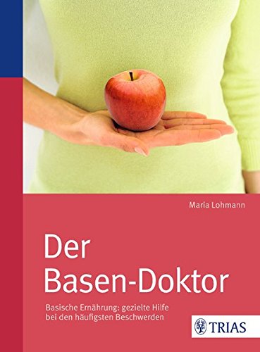 Download Der Basen-Doktor: Basische Ernährung: gezielte Hilfe bei den häufigsten Beschwerden Download Der Basen-Doktor: Basische Ernährung: gezielte Hilfe bei den häufigsten Beschwerden