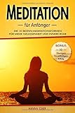 Meditation für Anfänger: Die 10 besten Meditationsformen für mehr Gelassenheit und innere Ruhe - BONUS: 10 Übungen für deinen sofortigen Erfolg by Hanna Stark