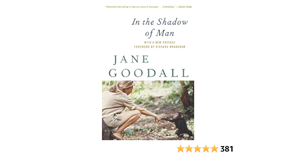 Jane Goodall G In The Shadow Of Man Amazon De Goodall Jane Wrangham Richard Fremdsprachige Bucher