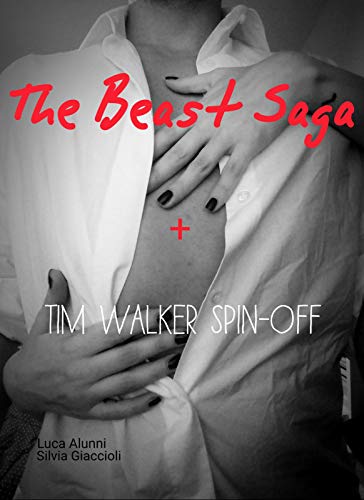 Luca Alunni, Silvia Giaccioli - The Beast saga + Tim Walker spin-off (2019)