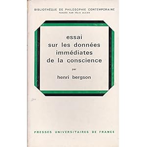 Essai sur les donnees immediates de la conscience Livre en Ligne - Telecharger Ebook