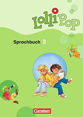 Download LolliPop Sprachbuch: 2. Schuljahr - Schülerbuch Download LolliPop Sprachbuch: 2. Schuljahr - Schülerbuch