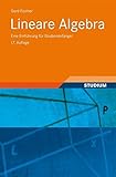 Image de Lineare Algebra: Eine Einführung für Studienanfänger (Grundkurs Mathematik)