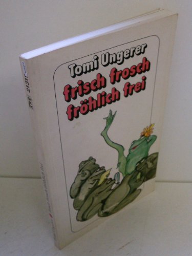 frisch frosch fröhlich frei.