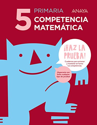 Competencia Matemática 5 ¡Haz la Prueba!