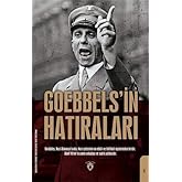Goebbels&rsquo;in Hatıraları