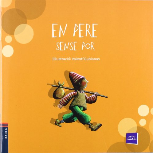 En pere sense por (petits contes)