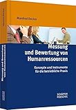 Messung und Bewertung von Humanressourcen: Konzepte und Instrumente für die betriebliche Praxis by 