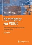 VOB/C Kommentar – Gerüstarbeiten: Praktische Erläuterungen zu den ATV ...
