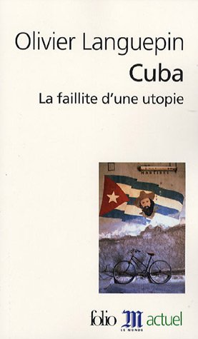 Download Cuba: La faillite d'une utopie Download Cuba: La faillite d'une utopie