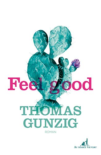 Feel good (LITT GENERALE) par [Gunzig, Thomas]