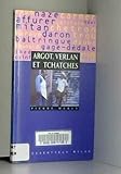Argot, verlan et tchatches