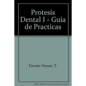 Protesis Dental I - Guia de Practicas