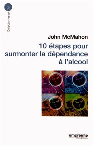 Download 10 étapes pour surmonter la dépendance à l'alcool Download 10 étapes pour surmonter la dépendance à l'alcool