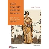 Ulus Devletin Eşiğinde İstanbul