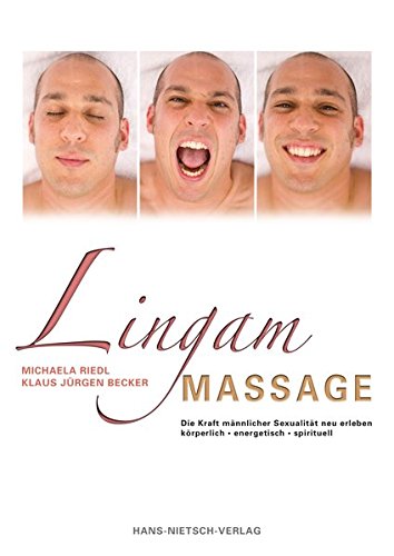 Download Lingam Massage: Die Kraft männlicher Sexualität neu erleben