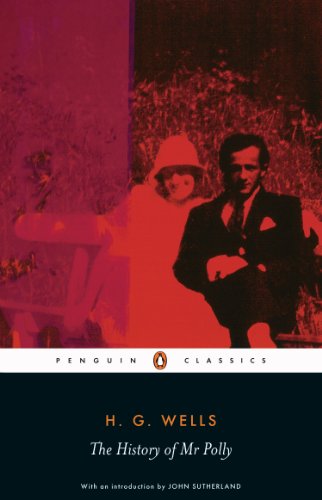 The History of Mr Polly (Penguin Classics) (English Edition) livre