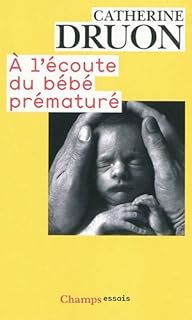 jaquette livre A l'écoute du bébé prématuré : Une vie aux portes de la vie