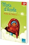 Image de Mots d'école, j'apprends à lire au CP : Fichier de l'élève 2