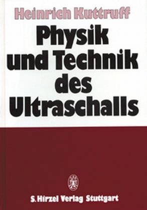 Physik und Technik des Ultraschalls