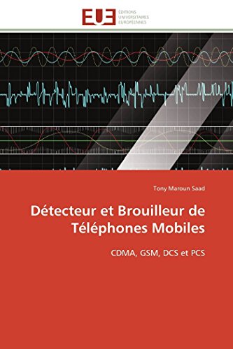 Détecteur et brouilleur de téléphones mobiles