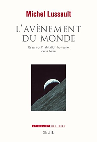 Download L'Avènement du Monde. Essai sur l'habitation humaine de la Terre: Essai sur l’habitation humaine de la Terre Download L'Avènement du Monde. Essai sur l'habitation humaine de la Terre: Essai sur l’habitation humaine de la Terre