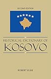Image de Historical Dictionary of Kosovo (Historical Dictionaries of Europe)