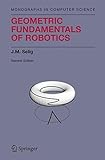 Image de Geometric Fundamentals of Robotics (Monographs in Computer Science)