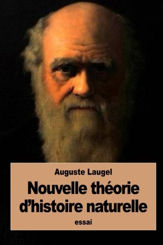Nouvelle théorie d'histoire naturelle: L'Origine des espèces gratuit Nouvelle théorie d'histoire naturelle: L'Origine des espèces gratuit