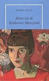 Image de Brève vie de Katherine Mansfield