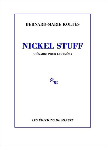 Download Nickel Stuff: Scénario pour le cinéma Download Nickel Stuff: Scénario pour le cinéma