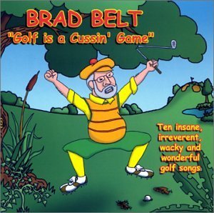 Preisvergleich Produktbild Golf Is A Cussin' Game (2001-06-05)