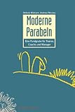 Image de Moderne Parabeln: Eine Fundgrube für Trainer, Coachs und Manager