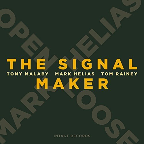 Preisvergleich Produktbild The Signal Maker by Mark Helias (2013-05-04)