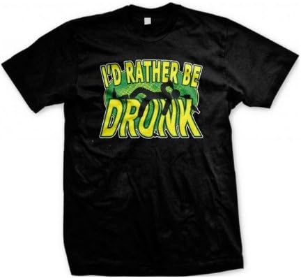 I'd Rather Be DRUNK Men's T-shirt (BLACK, LARGE)