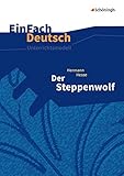 Image de EinFach Deutsch Unterrichtsmodelle: Hermann Hesse: Der Steppenwolf: Gymnasiale Oberstufe