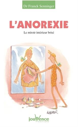 Download L'Anorexie : Le Miroir intérieur brisé Download L'Anorexie : Le Miroir intérieur brisé