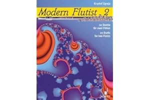 Firma MDS Schott music distribution MODERN Flutist 2 - arrangiert für Zwei Querflöten [Noten/Sheetmusic] Komponist: ZGRAJA KRYSTOF